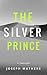 The Silver Prince