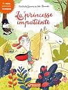 La princesse impatiente by Nathalie Somers La princesse impatiente by Nathalie Somers