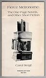 Fierce Metronome: The One-Page Novels and Other Short Fiction