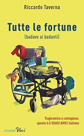 Tutte le fortune (Italian Edition)