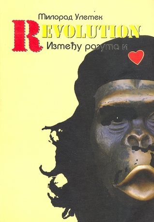 Revolution - između razuma i srca (Paperback)
