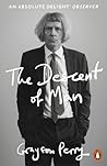 The Descent of Man by Grayson Perry The Descent of Man by Grayson Perry