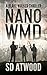 Nano WMD: A High-Stakes Techno-Thriller with Blake Walker