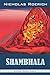 Shambhala (Nicholas Roerich: Collected Writings)