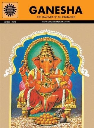 Ganesha: The Remover of all Obstacles (Kindle Edition)