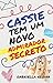 Cassie tem um novo admirador secreto (Portuguese Edition)