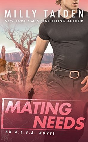 Mating Needs (A.L.F.A., #2)