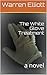 The White Glove Treatment: a novel