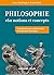 Philosophie : 160 notions e...