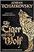 The Tiger and the Wolf by Adrian Tchaikovsky The Tiger and the Wolf by Adrian Tchaikovsky