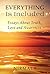 Everything Is Included: Essays About Truth, Love, and Awareness