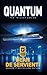 QUANTUM: THE TRILOGY BEGINS