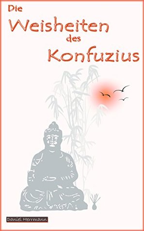 Get Konfuzius weisheiten Free HD Konfuzius Weisheiten