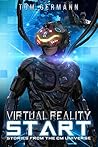 Virtual Reality Start (Stories From The CM Universe Book 1)