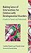 Making Sense of Interventions for Children with Developmental Disorders: A Guide for Parents and Professionals