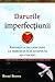 Darurile imperfecțiunii by Brené Brown