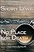 No Place For Death by Sherry Lewis