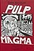 Pulp magma: tegninger, graf...