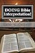 Doing Bible Interpretation!: Making the Bible Come Alive for Yourself and Your People
