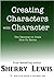 Creating Characters With Character