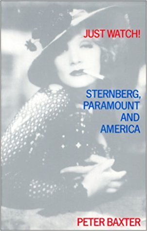 Just Watch!: Sternberg, Paramount and America (Paperback)