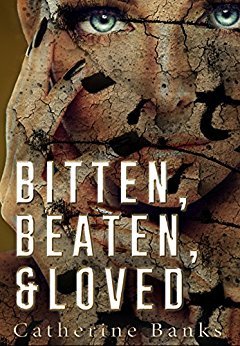 Bitten, Beaten, & Loved