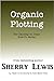 Organic Plotting