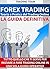 Forex Trading: La Guida definitiva per Principianti - Ed. 2020: Teoria e Pratica del Trading Online (TRADING TEAM) (Italian Edition)