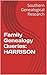 Family Genealogy Queries: HARRISON (Southern Genealogical Research)