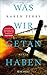 Was wir getan haben