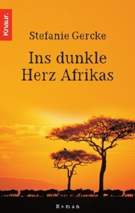 Ins dunkle Herz Afrikas. (Paperback)