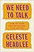 We Need to Talk: How to Hav...