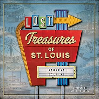 Lost Treasures of St. Louis (Hardcover)