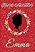 Emma by Jane Austen Emma by Jane Austen