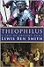 Theophilus: A Tale of Ancie...