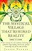 The Mystical Village That R...