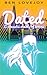 Dated: A romantic comedy of...