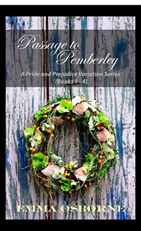 Passage to Pemberley: A Pride and Prejudice Variation (Kindle Edition)