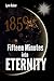 Fifteen Minutes into Eternity: The War Between the Human Spirit and the Holy Spirit