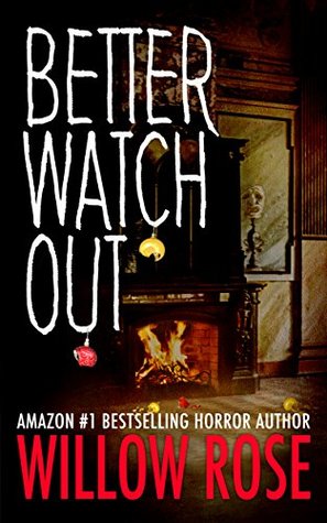 Better Watch Out (Kindle Edition)