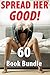 Spread Her Good... 60 Stories of Exactly What It Sounds Like!