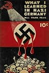 What I Learned in Nazi Germany by Major Frank Pease