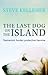 The Last Dog on the Island