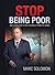 Stop Being Poor: and Learn ...