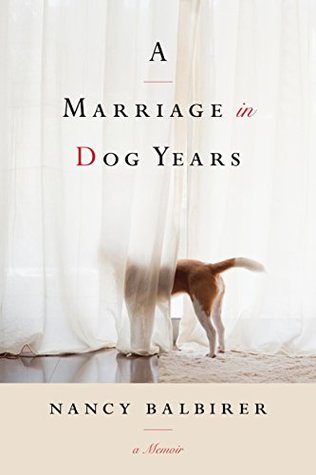 A Marriage in Dog Years (Kindle Edition)
