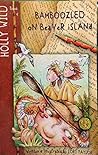 Holly Wild : Bamboozled on Beaver Island by
