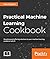 Practical Machine Learning ...