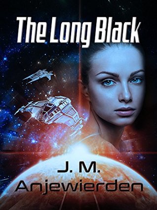 The Long Black (The Black Chronicles #1)