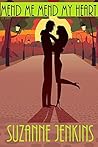 Mend Me Mend My Heart by Suzanne Jenkins