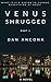Venus Shrugged: Part 1